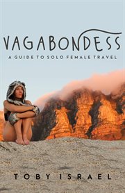 Vagabondess : A Guide to Solo Female Travel cover image cdn