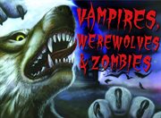 Vampires, Werewolves & Zombies cover image cdn