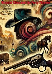 Vicente Silva and his Forty Thieves : The Vice Criminals of the 80's and 90's cover image cdn