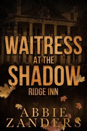 Waitress at the Shadow Ridge Inn cover image cdn