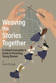 Weaving the Stories Together cover image cdn