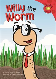 Willy the Worm : Read-It! Readers cover image cdn