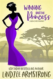 Winning Back the Princess : Royal Secrets cover image cdn