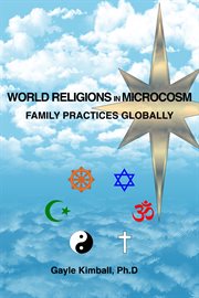 World Religions in Microcosm : Family Practices Globally cover image cdn