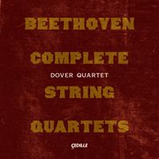 Beethoven : Complete String Quartets cover image cdn