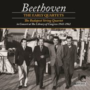 Beethoven : The Early Quartets (live) cover image cdn