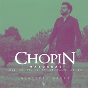 Chopin : Mazurkas, Opp. 41, 50, 56, 59, 63, 67, 68 cover image cdn