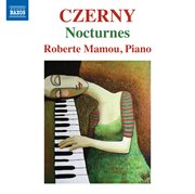 Czerny : Nocturnes, Opp. 368, 537 & 604 cover image cdn
