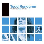 The definitive rock collection. Todd Rundgren cover image cdn