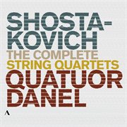 Dmitri Shostakovich : The Complete String Quartets cover image cdn