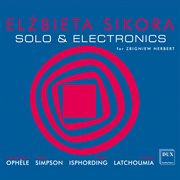 Elżbieta Sikora : Solo & Electronics cover image cdn