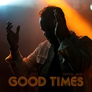 Good Times : Alternate Versions cover image cdn