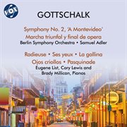 Gottschalk : Works For Piano & Orchestra cover image cdn