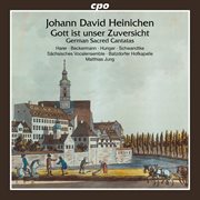 Heinichen : German Sacred Cantatas cover image cdn