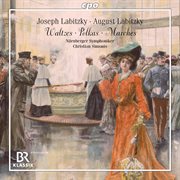 J. Labitzky & A. Labitzky : Waltzes, Polkas & Marches cover image cdn