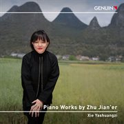 Jian'er Zhu : Piano Works cover image cdn