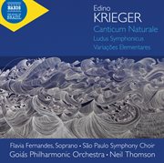 Krieger : Canticum Naturale, Ludus Symphonicus & Variações Elementares cover image cdn