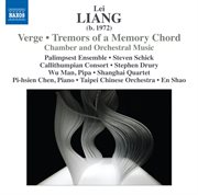 Lei Liang : Verge. Tremors Of A Memory Chord cover image cdn