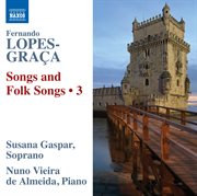 Lopes-Graça : Songs & Folk Songs, Vol. 3 cover image cdn
