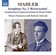 Mahler : Symphony No. 2 In C Minor "Resurrection" (arr. B. Walter) cover image cdn