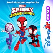 Marvel's Spidey and His Amazing Friends : Music From and Inspired By cover image cdn