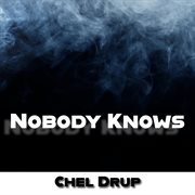 Nobody Knows cover image cdn
