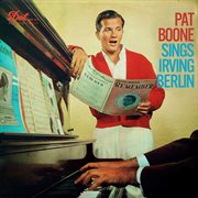 Pat Boone Sings Irving Berlin [Expanded Edition] cover image cdn