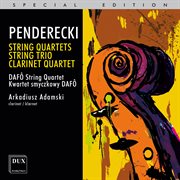 Penderecki : String Quartets, String Trio & Clarinet Quartet cover image cdn