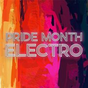 Pride Month Electro cover image cdn