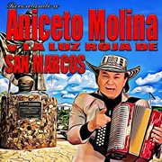 Recordando a Aniceto Molina y La Luz Roja De San Marcos cover image cdn