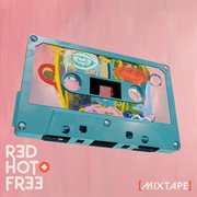 Red Hot + Free : Mixtape cover image cdn
