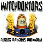 Robots Rayguns Rock'n'Roll cover image cdn