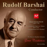 Rudolf Barshai, Conductor : J.s. Bach. Musikalisches Opfer, Bwv 1079 (Live in November 11, 1958) cover image cdn