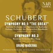 SCHUBERT : SYMPHONY No. 9 "The Great", SYMPHONY No. 3 cover image cdn