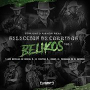 Seleccion De Corridos Belikos, Vol.1 cover image cdn