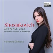 Shostakovich And Pupils, Vol. 1 cover image cdn