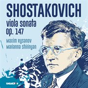 Shostakovich : Viola Sonata, Op. 147 cover image cdn