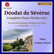 Complete piano works. Vol. 2. An up-and-coming composer in Paris cover image cdn