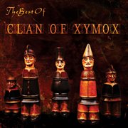 The best of Clan of Xymox cover image cdn