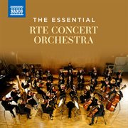 The Essential Rté Concert Orchestra cover image cdn