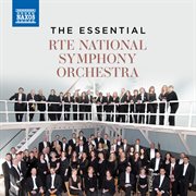 The Essential Rté National Symphony Orchestra cover image cdn