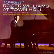 Tonight! Roger Williams At Town Hall [Live At Town Hall, New York/1960] cover image cdn