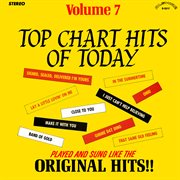 Top Chart Hits of Today, Vol. 7 (Remaster from the Original Alshire Tapes) cover image cdn