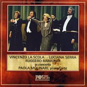 Vincenzo La Scola • Luciana Serra • Ruggero Raimondi In Concerto cover image cdn