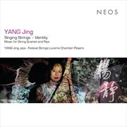 Yang Jing : Works For String Quartet & Pipa cover image cdn