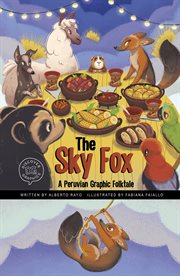 Discover Graphics. Global Folktales : The Sky Fox cover image cdn