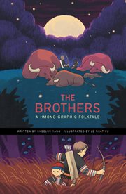 Discover Graphics. Global Folktales : The Brothers cover image cdn