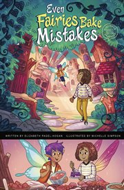 Discover Graphics. Mythical Creatures : Even Fairies Bake Mistakes cover image cdn