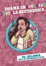 Drama en la secundaria. El dilema de la primera cita cover image cdn
