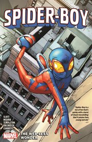 Spider-Boy. Vol. 1. The web-less wonder cover image cdn